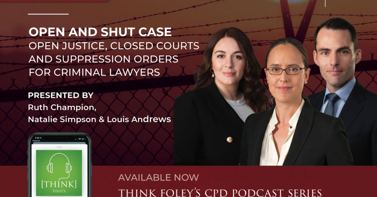 Open and Shut Case – Open Justice, Closed Courts and Suppression Orders ...