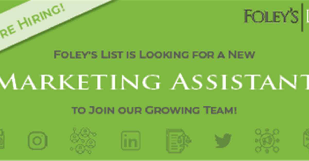 [Position Open] Marketing Assistant | Foleys List