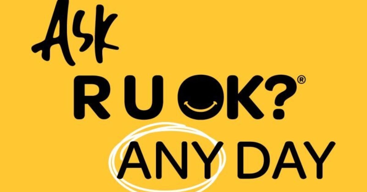 On R U OK? Day, we are reminded of the importance of checking in with ...