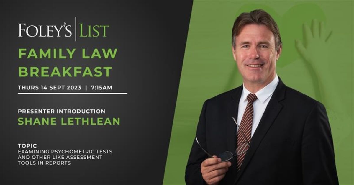 Introducing Shane Lethlean - Family Law Breakfast Presenter | Foleys List